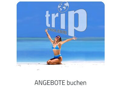 Angebote auf https://www.trip-reisetipps.com suchen und buchen